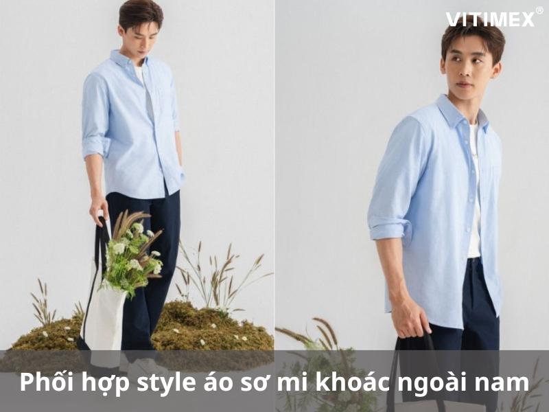 Phối hợp style áo sơ mi khoác ngoài nam
