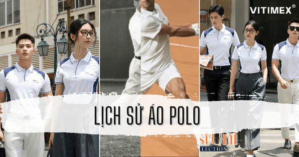 Áo polo là gì? Lịch sử, đặc điểm & cách chọn
