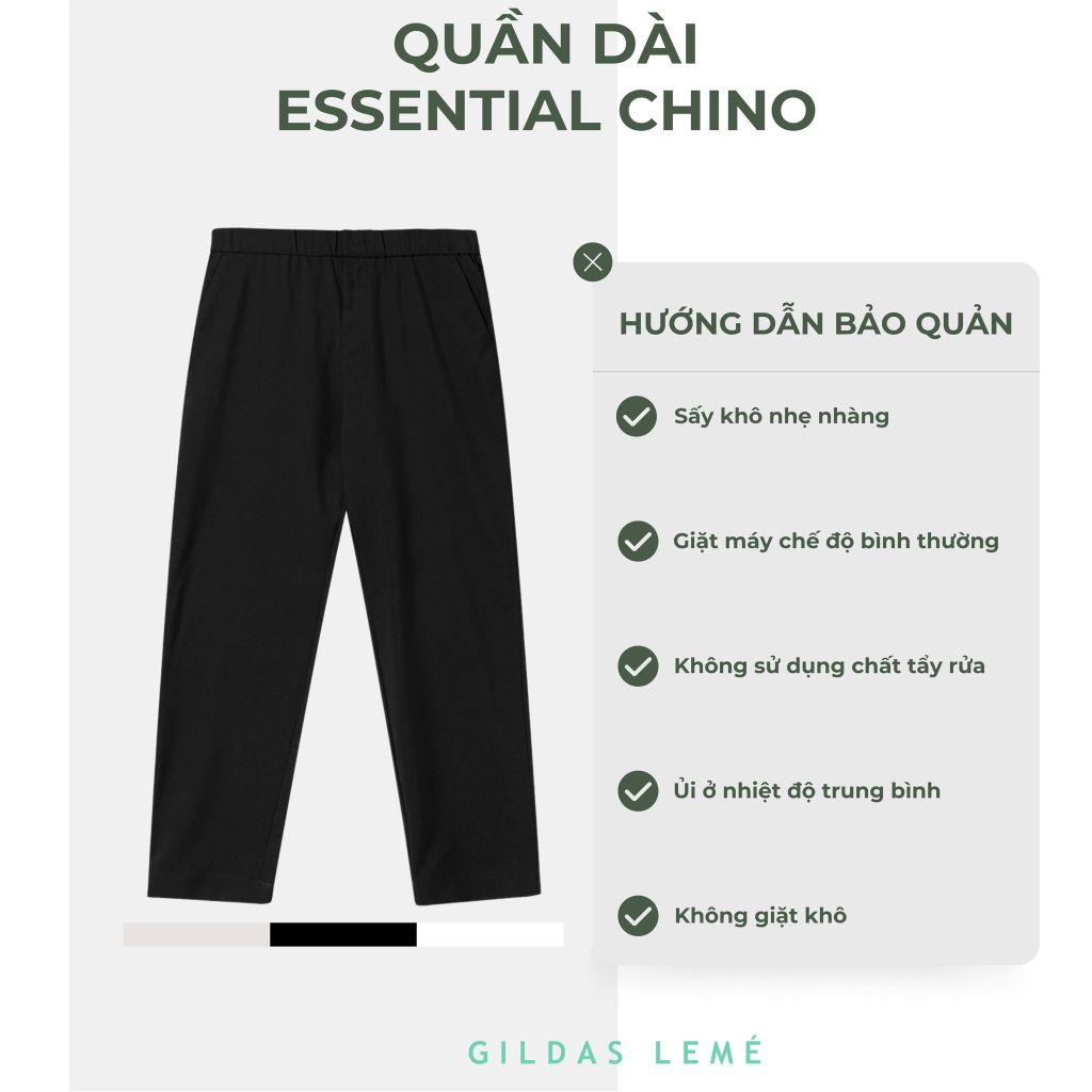 HƯỚNG DẪN BẢO QUẢN  QUẦN DÀI ESSENTIAL CHINO