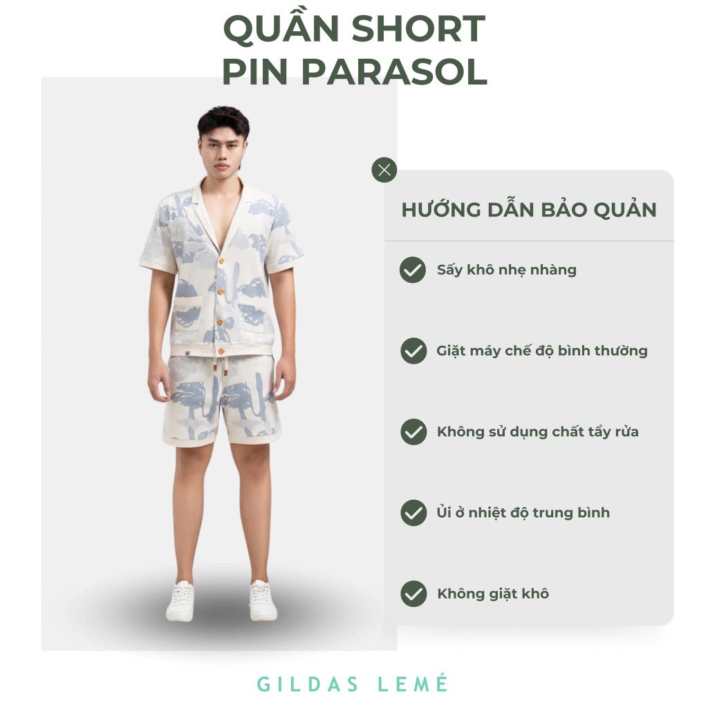HƯỚNG DẪN BẢO QUẢN QUẦN SHORT PIN PARASOL