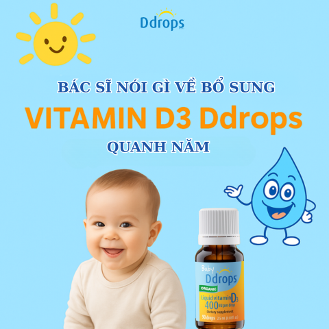 Bác sĩ Nhi nói gì về bổ sung Vitamin D3 Ddrops quanh năm?