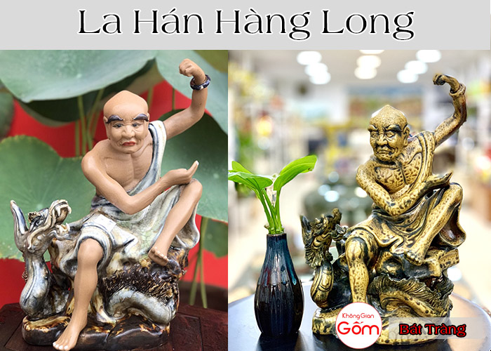 La hán Hàng Long là ai? Mua la hán Hàng Long ở đâu đẹp?