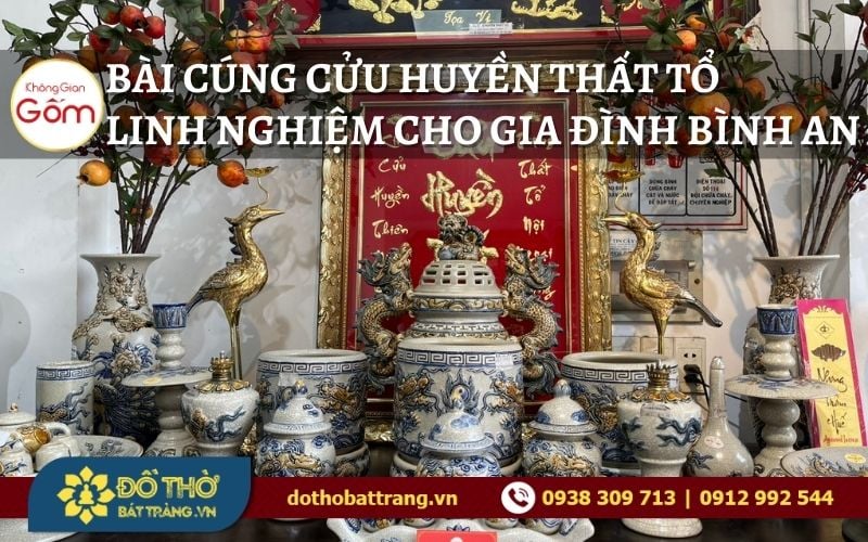 Bài cúng Cửu Huyền Thất Tổ linh nghiệm cho gia đình bình an