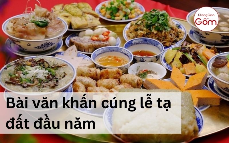 Bài văn khấn cúng lễ tạ đất đầu năm