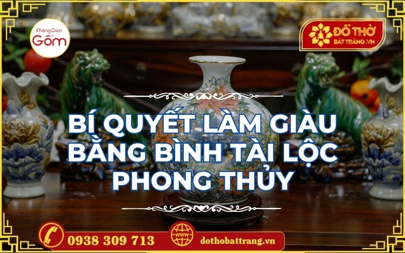 Bí quyết làm giàu bằng bình tài lộc phong thủy