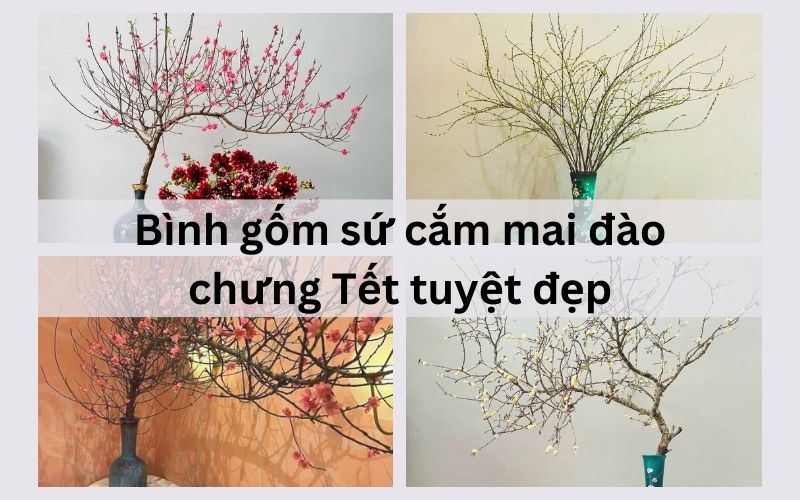 Bình gốm sứ cắm mai đào chưng Tết tuyệt đẹp