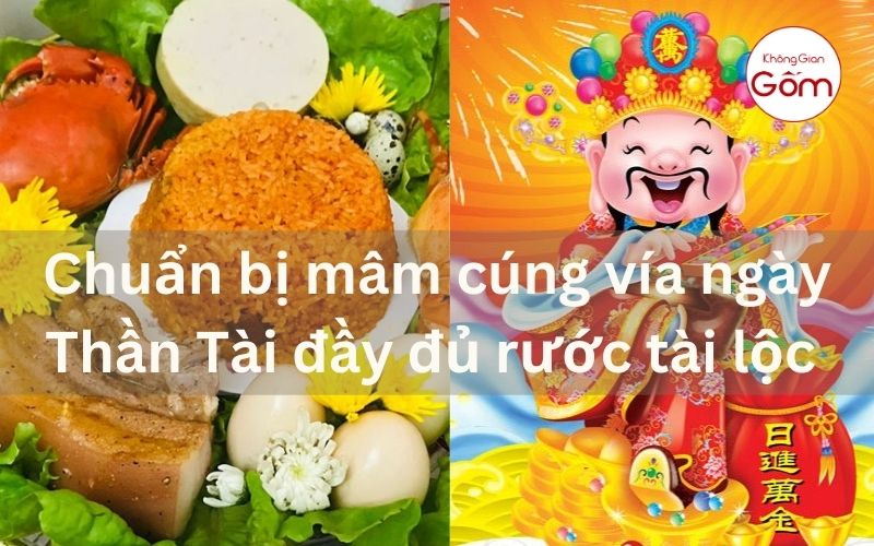 Chuẩn bị mâm cúng vía ngày Thần Tài đầy đủ rước tài lộc