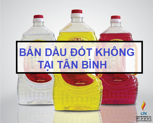 Cửa hàng bán dầu đốt không khói tại quận Tân Bình sử dụng cho đèn dầu