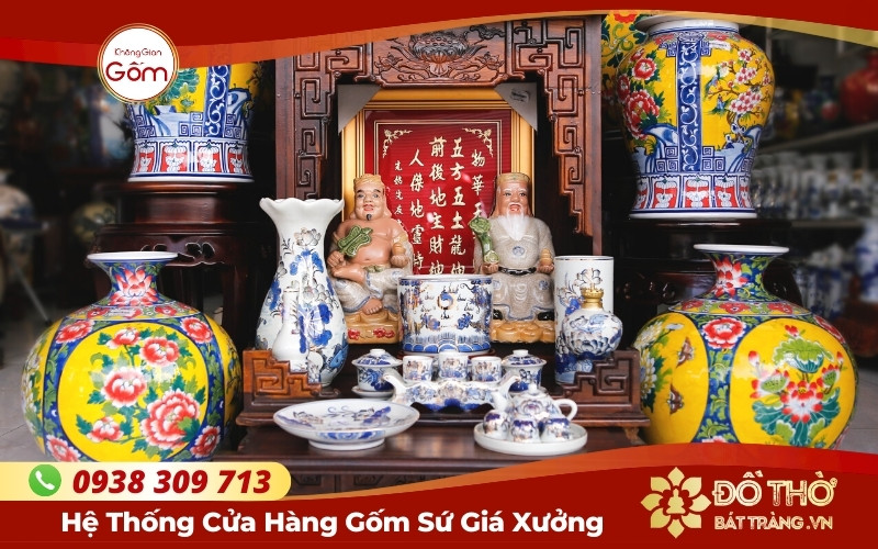 Đồ thờ Bát Tràng cao cấp mua ở đâu TPHCM – Không Gian Gốm Bát Tràng