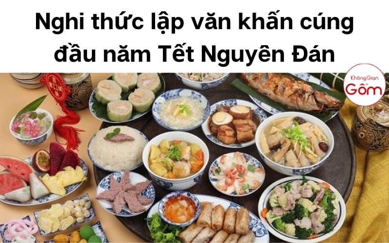 Nghi thức lập văn khấn cúng đầu năm Tết Nguyên Đán