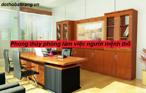 Phong thủy phòng làm việc người mệnh thổ – Mệnh thổ bày trí phòng làm việc