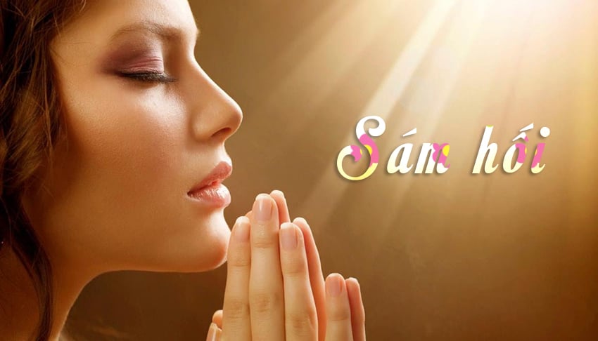 Sám Hối Trong Đạo Phật Và Những Điều Cần Biết