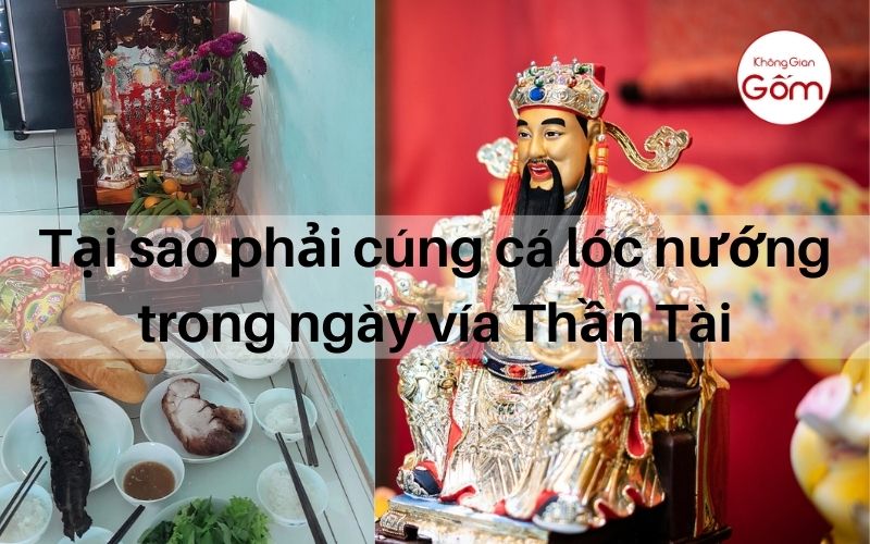 Tại sao phải cúng cá lóc nướng trong ngày vía Thần Tài?
