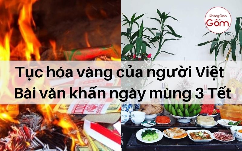 Tục hóa vàng của người Việt – Bài văn khấn ngày mùng 3 Tết