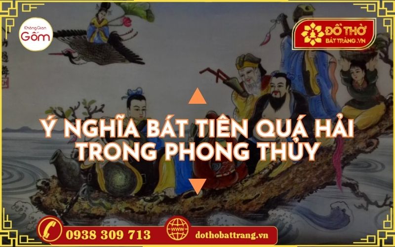 Ý nghĩa Bát tiên quá hải trong phong thủy