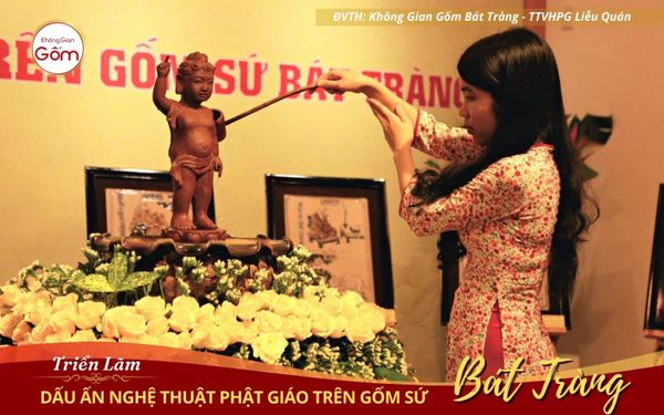 Thưởng lãm “Dấu ấn nghệ thuật Phật giáo trên gốm sứ Bát Tràng” tại Huế