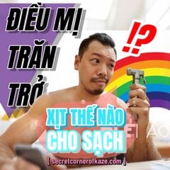 Làm sao để vệ sinh cửa sau ( Anal ) [Hậu môn] ???