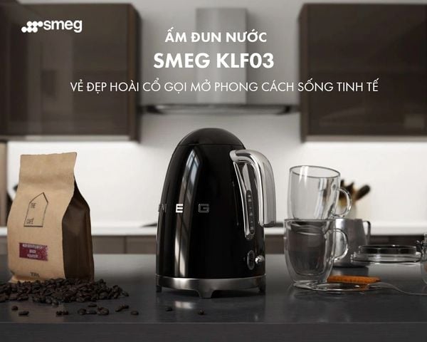 Ấm Đun Nước Smeg Klf03, Vẻ Đẹp Hoài Cổ Gợi Mở Lối Sống Tinh Tế