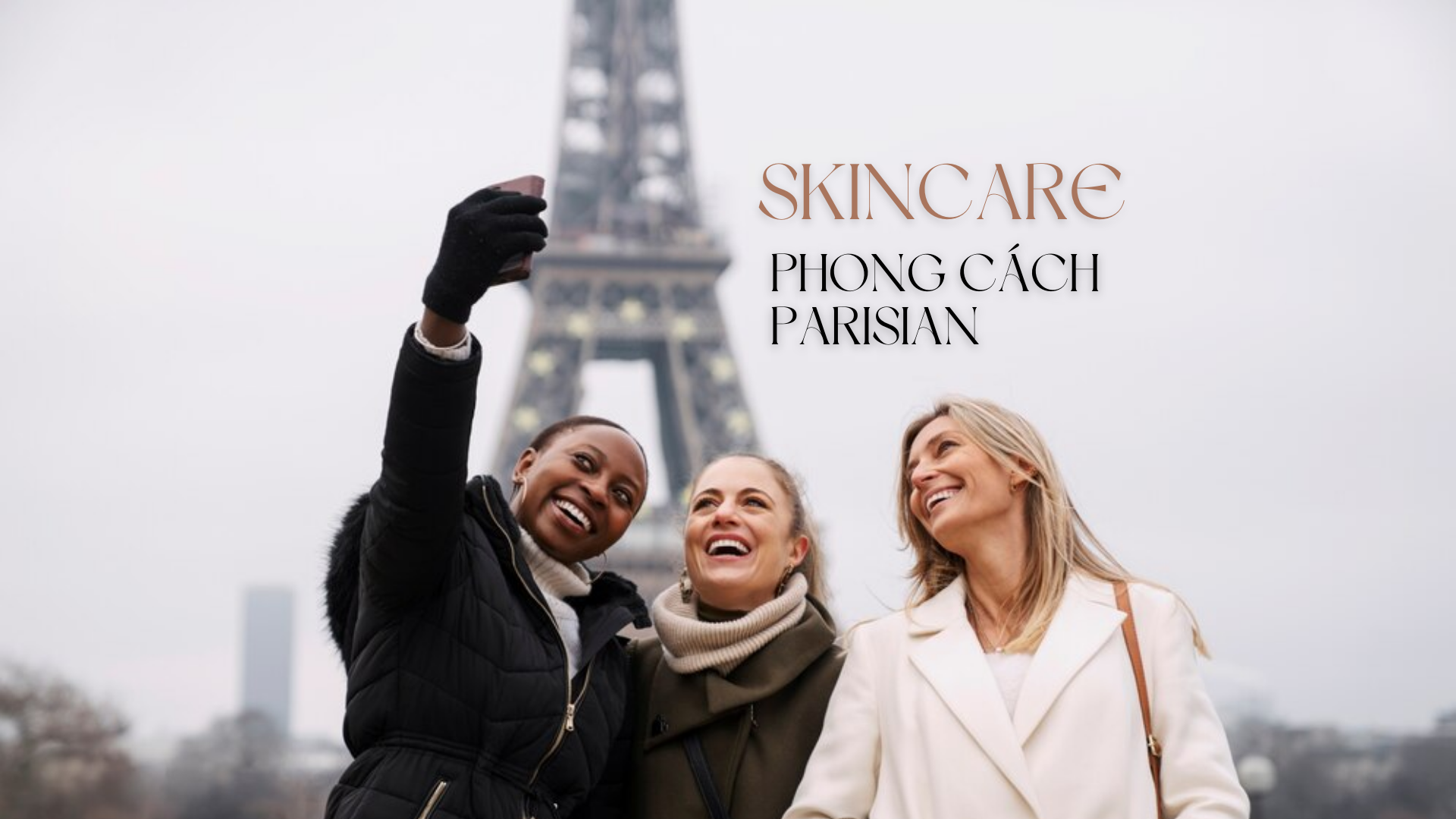 Chăm sóc da phong cách Parisian: Bí quyết đẹp tự nhiên của phụ nữ Pháp