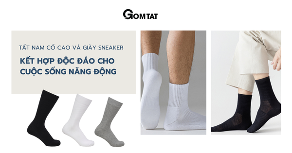 Vớ Nam Cổ Cao Và Giày Sneaker: Kết Hợp Độc Đáo Cho Cuộc Sống Năng Động.