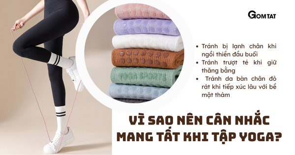vi sao nen can nhac mang tat khi tap yoga