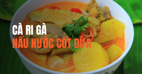 cà ri gà nấu nước cốt dừa