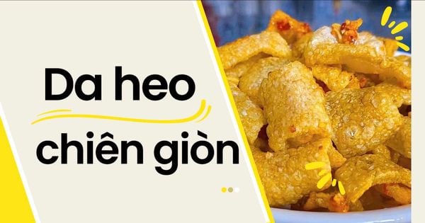 da heo chiên giòn