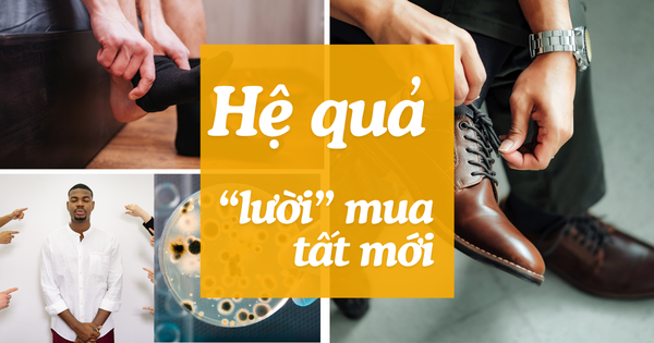 hệ quả của việc lười mua tất mới