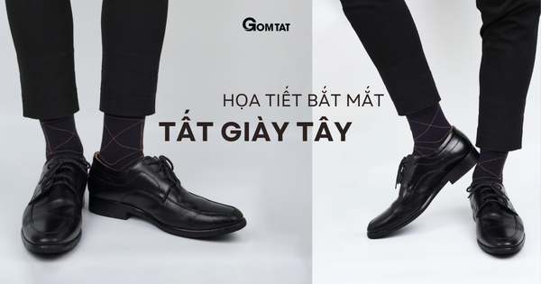 Mua tất đi giày tây nam chọn màu sắc trang nhã