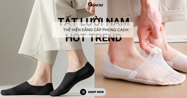 Bước Đi Thật Nhẹ Nhàng Với Tất Tàng Hình Nam GOMTAT