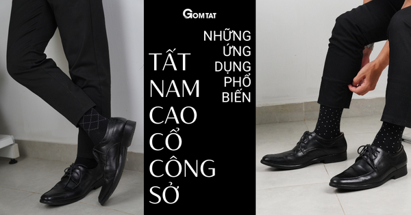 Các ứng dụng phổ biến của tất nam cao cổ công sở