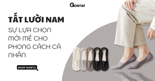 TẤT LƯỜI NAM - SỰ LỰA CHỌN TIỆN LỢI