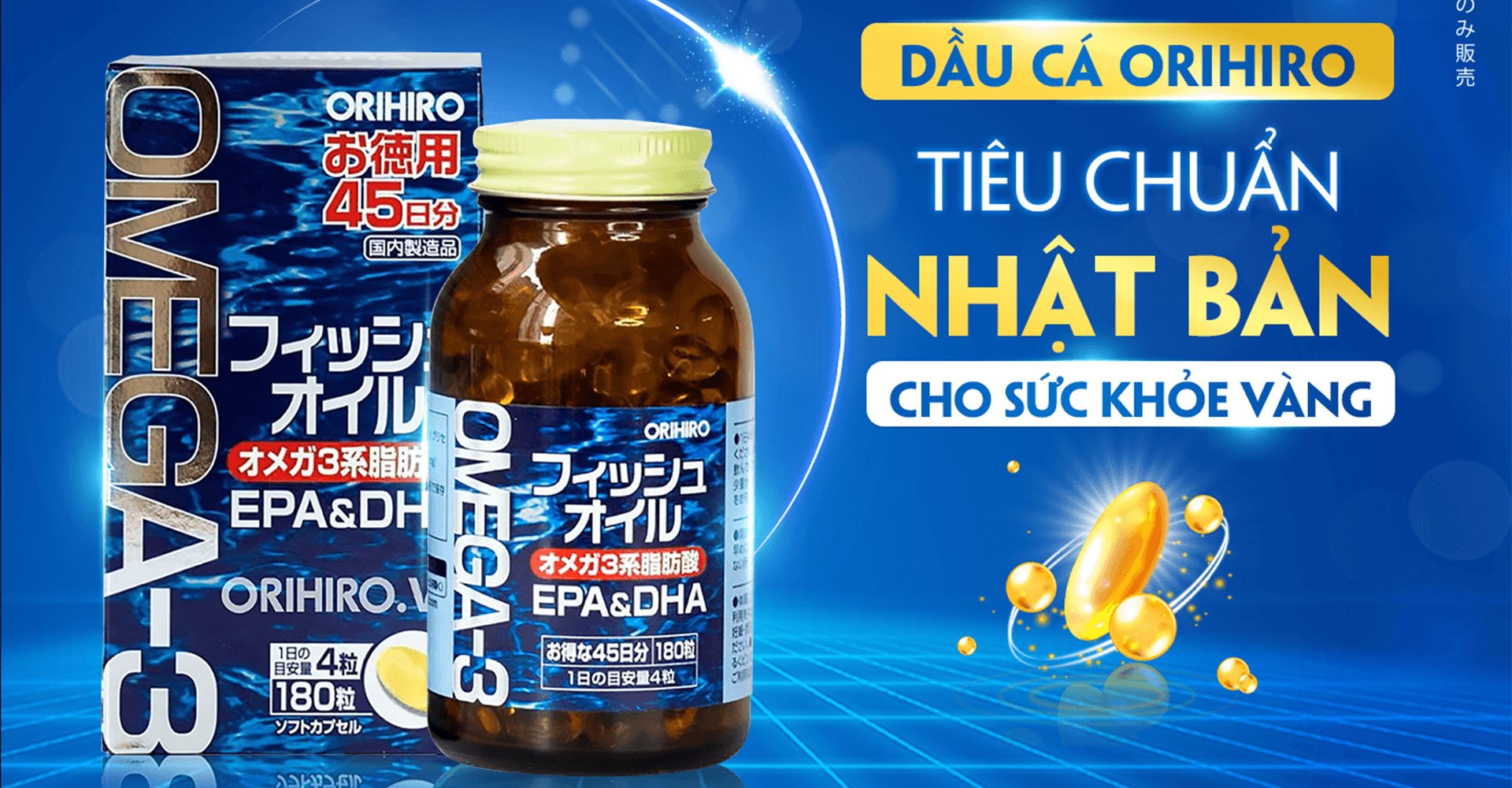 Dầu cá Orihiro - Giải pháp hoàn hảo cho sức khỏe toàn diện