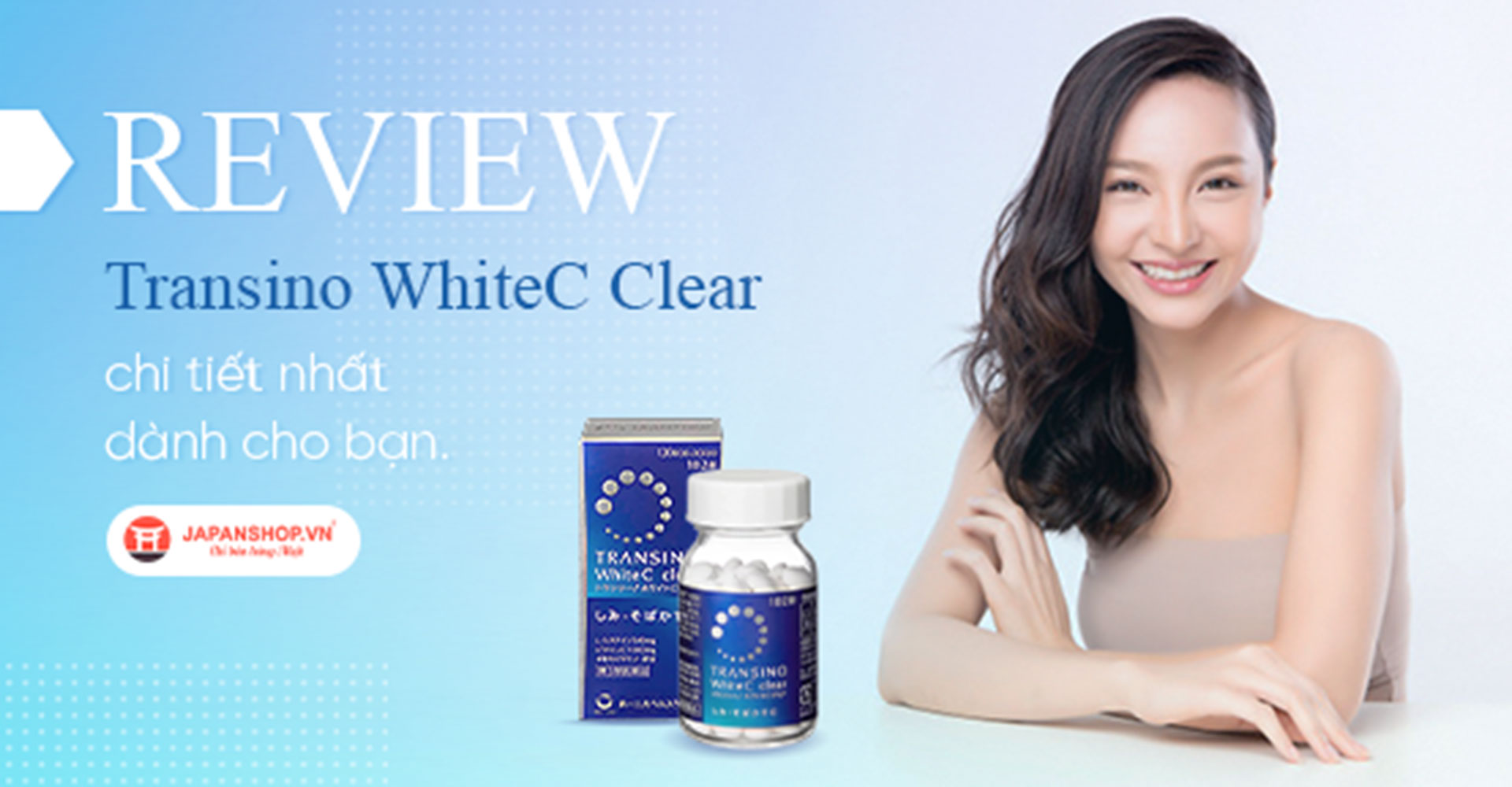 Review Transino WhiteC clear chi tiết nhất dành cho bạn
