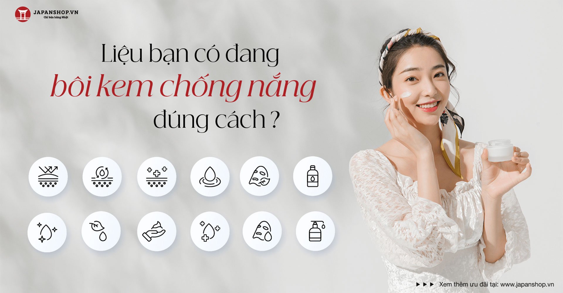 Liệu bạn có đang bôi kem chống nắng đúng cách?