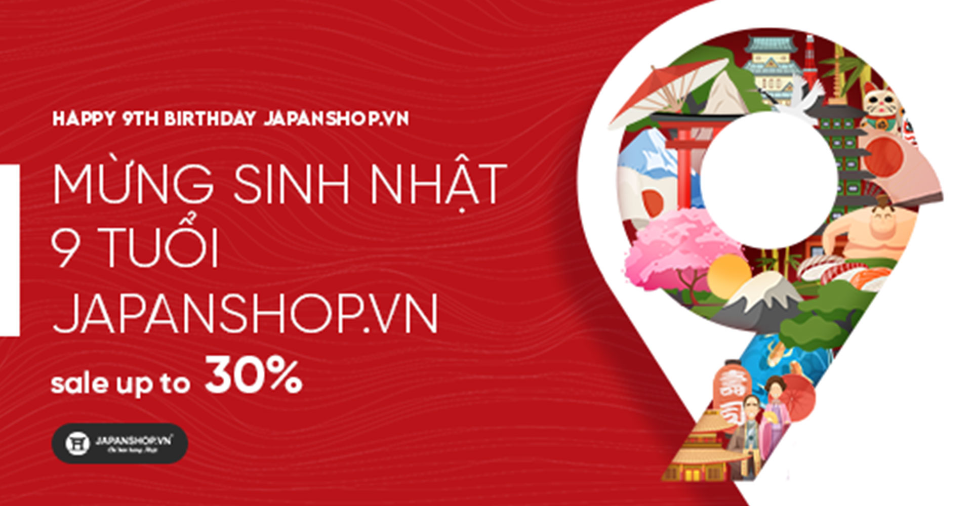 Mừng sinh nhật japanshop.vn 9 tuổi, sale up to 30%