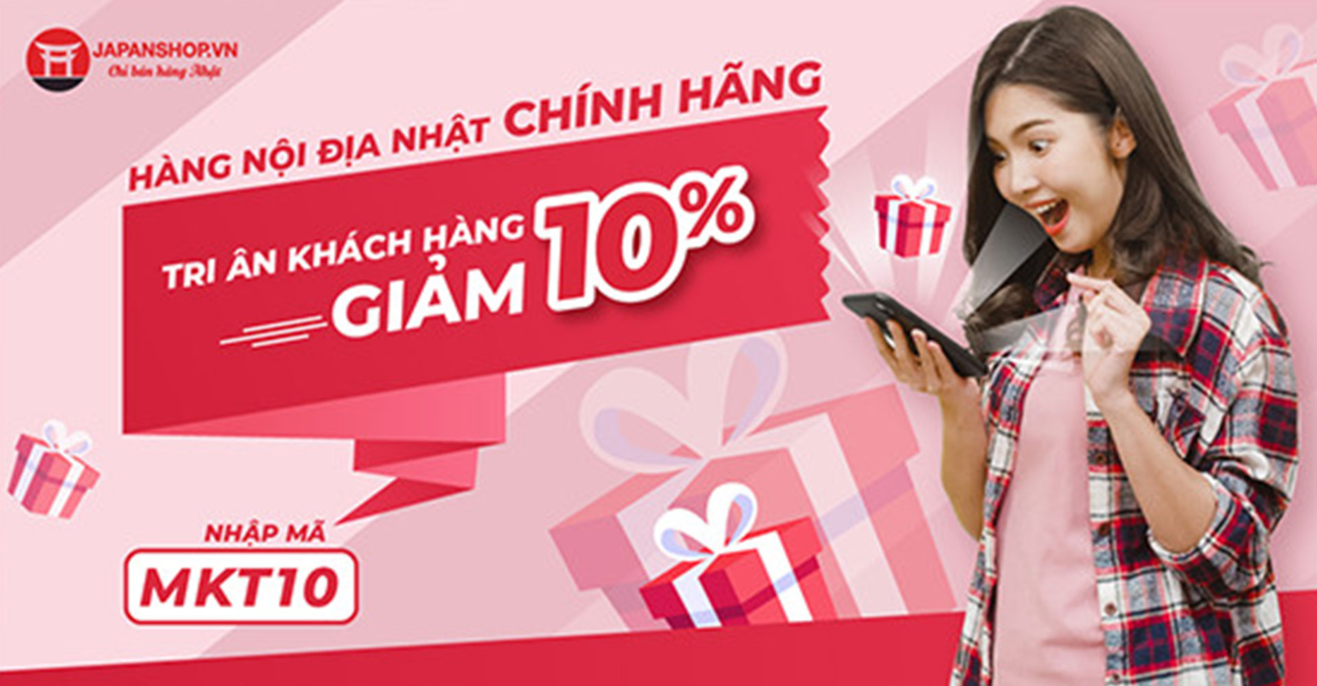 HOT: Giảm ngay 10% toàn bộ đơn hàng khi nhập mã MKT10