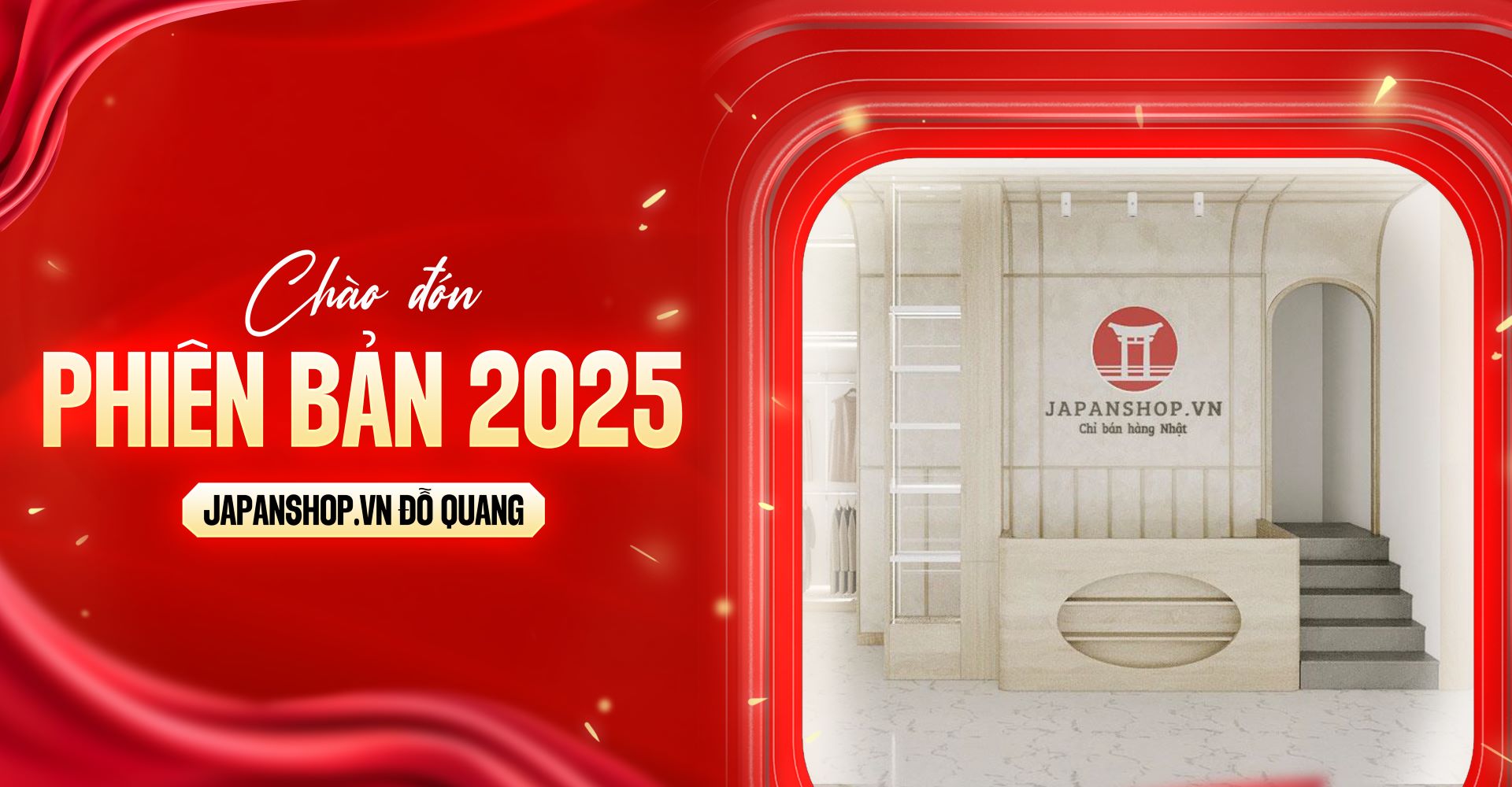 Chào Đón Phiên Bản 2025 - Japanshop.vn Đỗ Quang