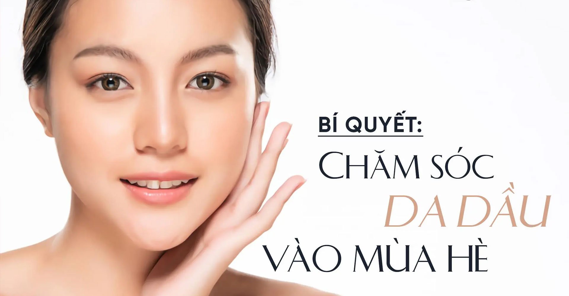 Muốn da hết bóng dầu trong mùa hè thì hãy chú ý đến những lưu ý sau