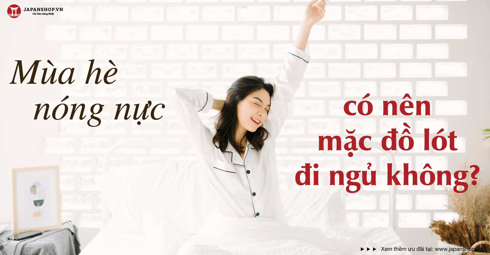Mùa hè nóng nực có nên mặc đồ lót đi ngủ không