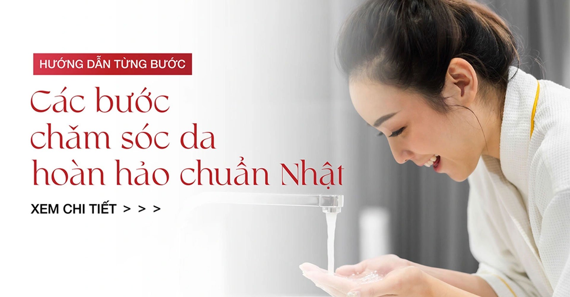 Các bước chăm sóc da hoàn hảo chuẩn Nhật