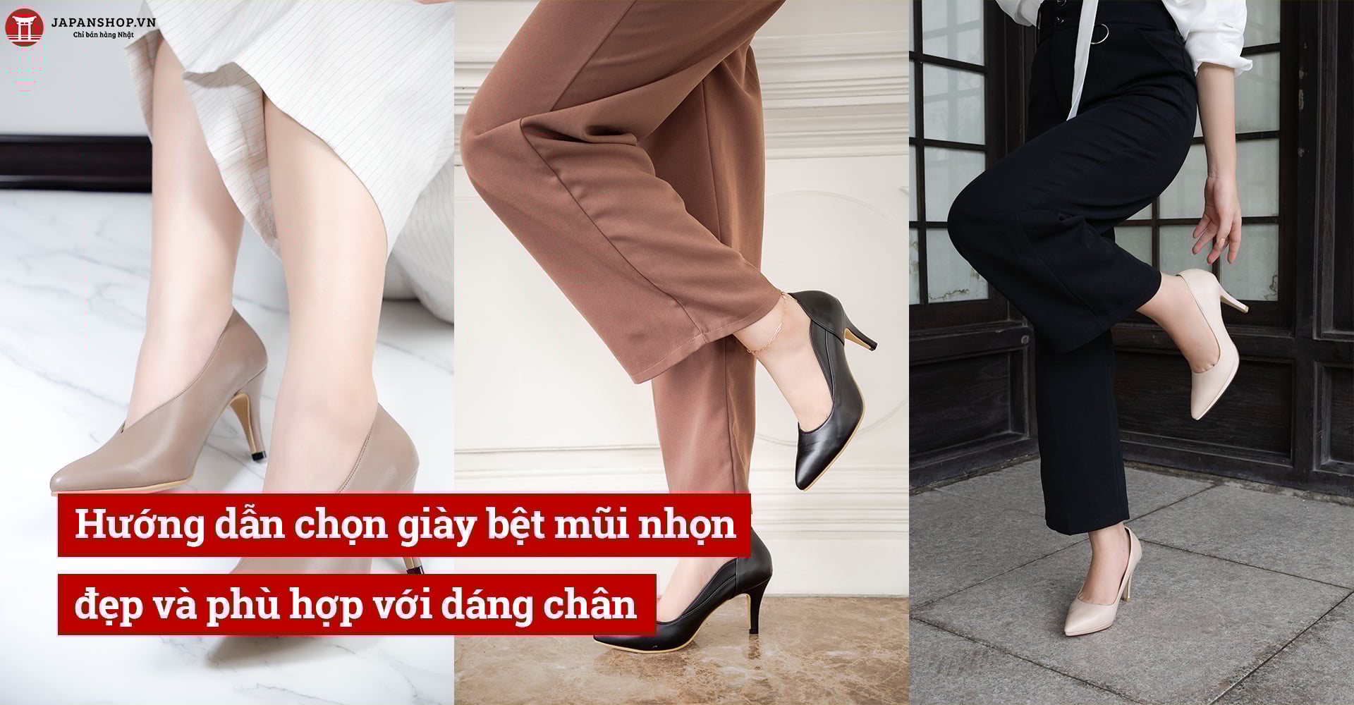 Hướng dẫn chọn giày bệt mũi nhọn đẹp và phù hợp với dáng chân