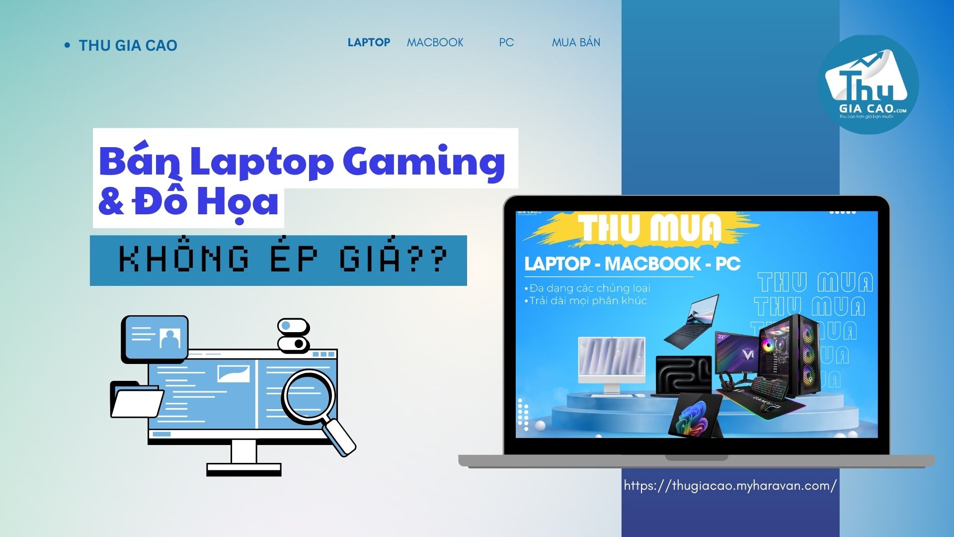 Bán Laptop Gaming & Đồ Họa Ở Đâu Không Bị Ép Giá? [Địa Chỉ Uy Tín 2025]