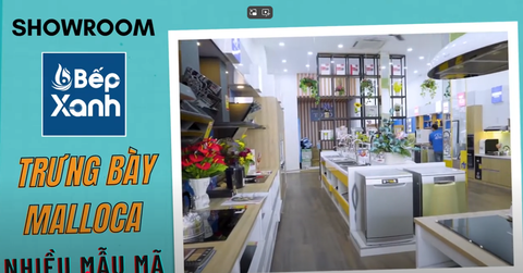 Showroom Trưng Bày Malloca Đầy Đủ Nhất