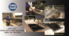 Tìm Hiểu Các Loại Chậu Rửa Chén Malloca Trên Thị Trường