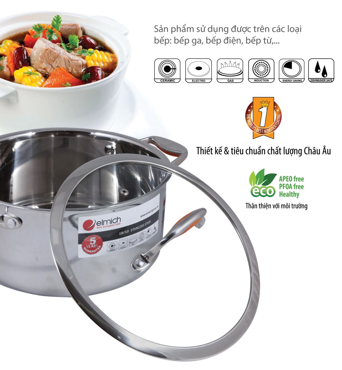 Bộ nồi inox Elmich Matador sử dụng được trên tất cả các loại bếp