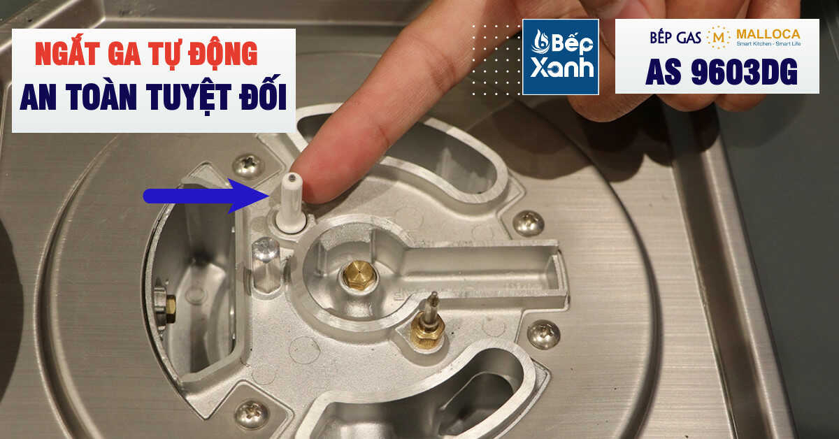 Tự động ngắt gas an toàn bảo đảm tuyệt đối
