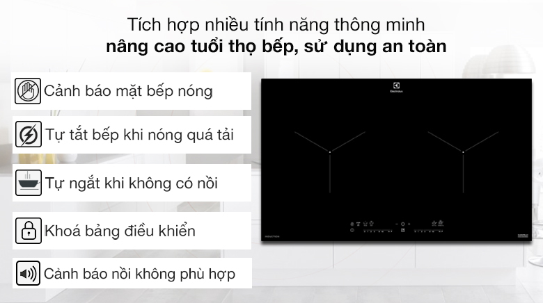 Tính năng an toàn - Bếp từ đôi Electrolux EHI7280BB Tính năng an toàn - Bếp từ đôi Electrolux EHI7280BB