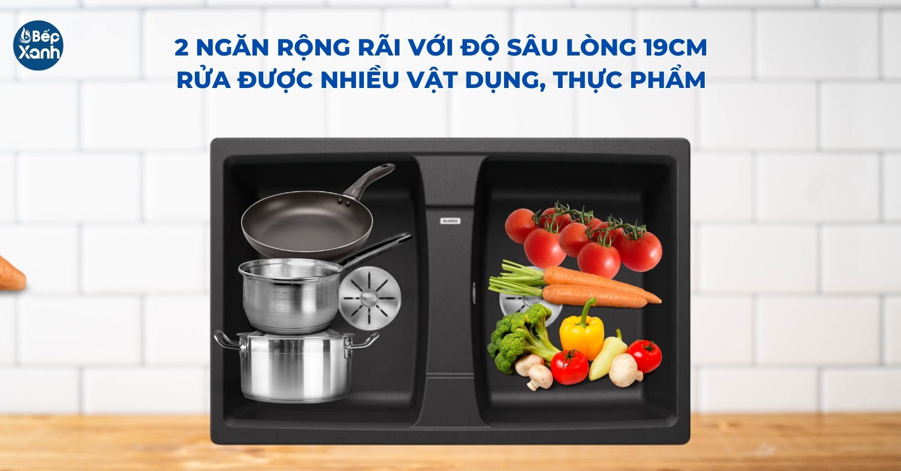 Blanco LEXA 8 được thiết kế với 2 ngăn rộng rãi