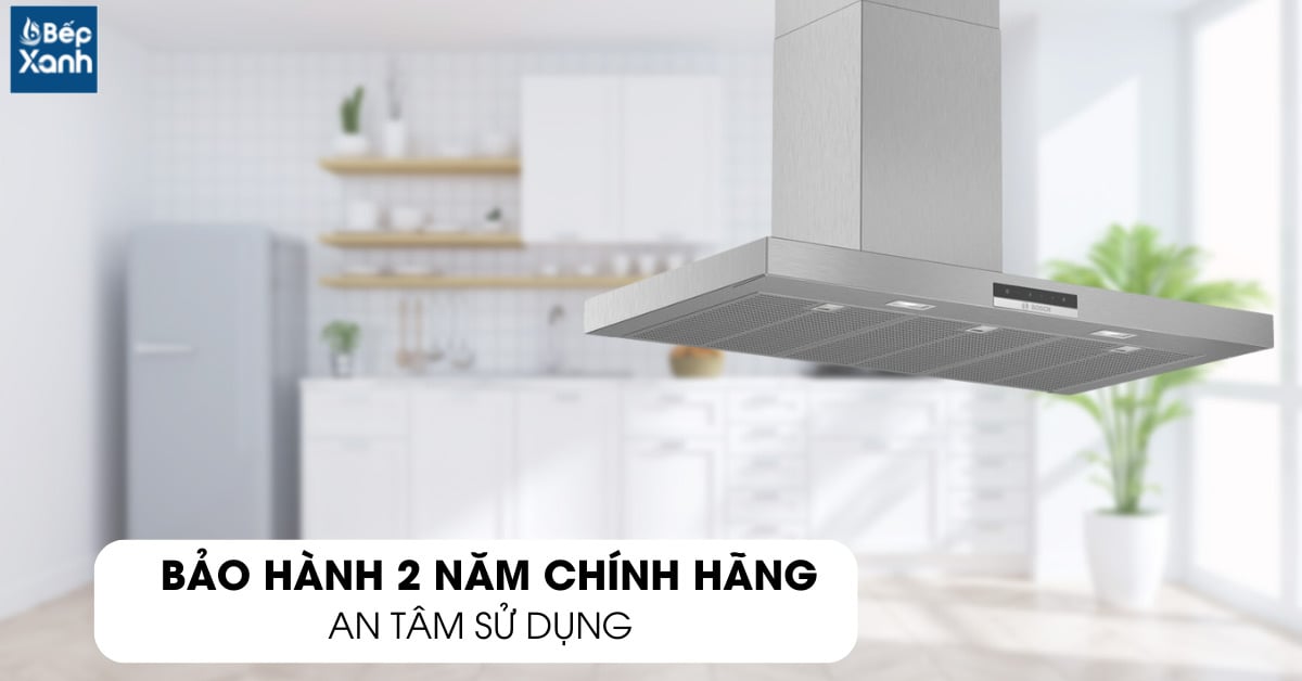 Hút mùi Bosch HMH.DWB97DM50B chính sách bảo hành 2 năm